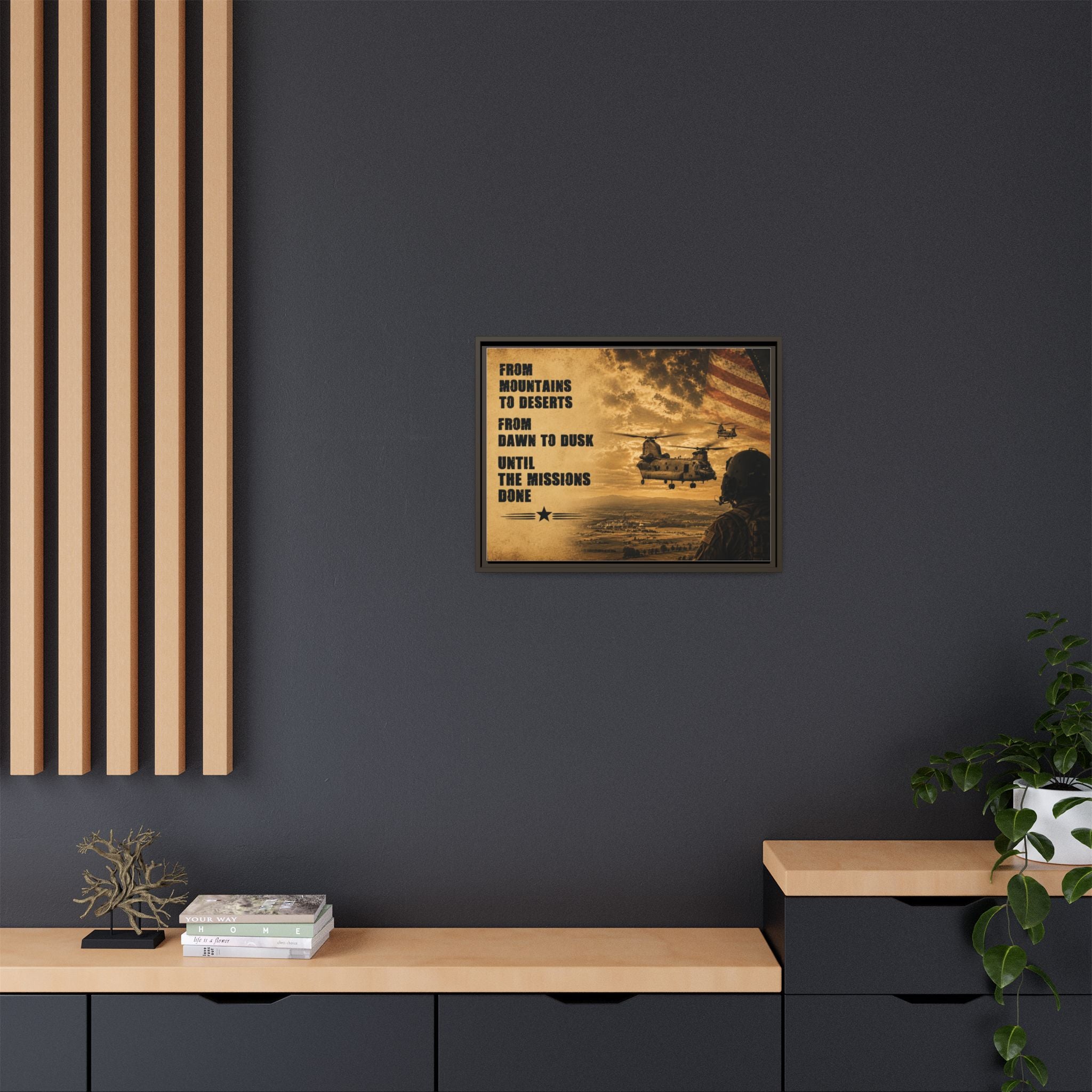 Framed Matte Canvas -Army Aviation Chinook - “From Mountains to Deserts…Until the Mission’s Done”